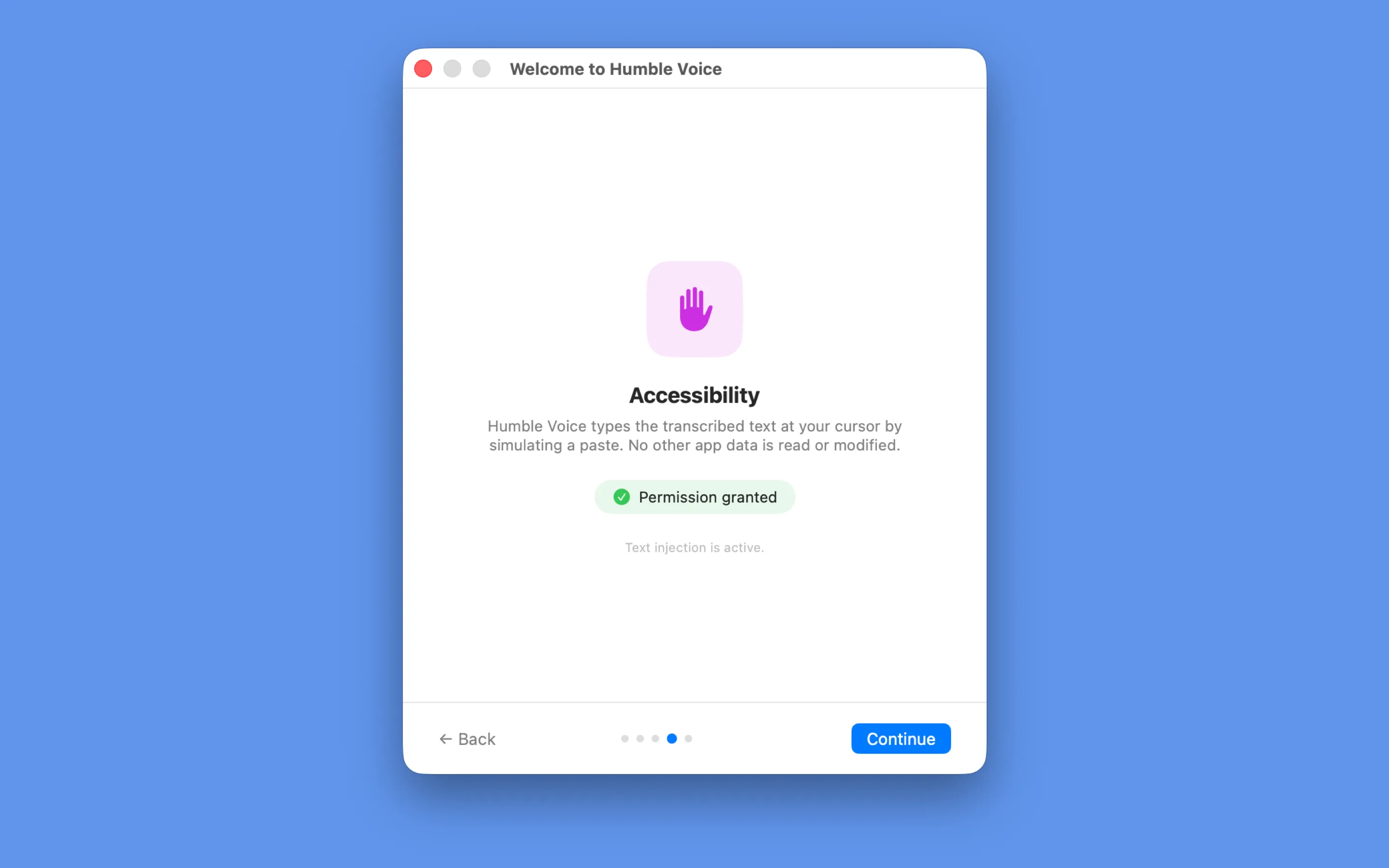 The Humble Voice setup window explaining the Accessibility permission: 'Humble Voice types the transcribed text at your cursor by simulating a paste. No other app data is read or modified.'